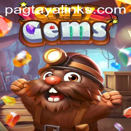 Exploring the Thrills of CrazyGems and Pag Taya: A Comprehensive Guide